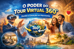O poder do tour virtual 360: razão e emoção em harmonia.