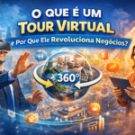 O que é um tour virtual e por que ele revoluciona negócios?